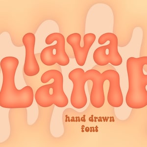 Lava Lamp Font, Hand Drawn Font, Handwritten Font, Instant Download, Digital Download, Groovy Font, Retro Font, Bold Font, Bubble Font