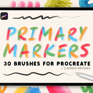 May include: A digital tablet displaying a set of 30 Procreate brushes called "Primary Markers" with a colorful design. The brushes are designed to mimic the look of primary colored markers.