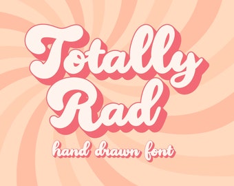 Fuente Totally Rad, Fuente Retro Bubble (Descarga Digital)