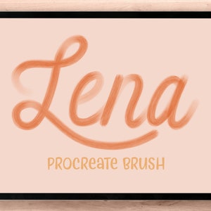May include: A digital illustration of the word "Lena" written in a brush script font on a peach background. The text "Procreate Brush" is written below the word Lena.