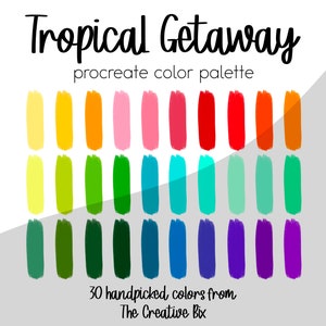 Tropical Getaway Palette, 30 colors, Color Palette, Procreate, Instant Download, Digital Download