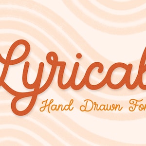 May include: A hand-drawn font called "Lyrical" in a warm orange color on a background of soft peach and white wavy lines.