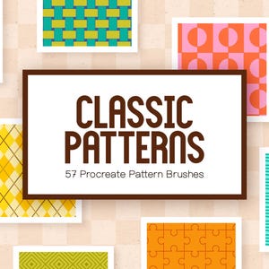 Op de afbeelding: Een verzameling van 57 Procreate-patroonpenseel met klassieke geometrische ontwerpen. De patronen worden weergegeven in kleurrijke vierkanten met een bruin banner waarop "CLASSIC PATTERNS" en "57 Procreate Pattern Brushes" staat.