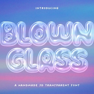 May include: Introducing "Blown Glass", a handmade 3D transparent font. The font is rendered in a light blue and white color scheme, with each letter appearing as a blown glass bubble.