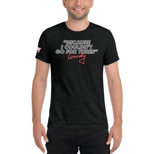 Woody Hayes Quotes: Because I Couldn&#39;t Go For Three Short Sleeve T-shirt