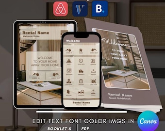 May include: A digital rental host guidebook displayed on a tablet, smartphone, and printed booklet. The tablet and booklet show a living room scene with the text "Welcome to your home away from home." The smartphone displays app icons. The image includes the text "Edit text font color imgs in Canva."