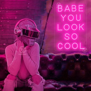 Placa de neon Babe You Look So Cool, placa de neon personalizada, placa de luz LED, decoração de parede de arte neon, decoração de quarto, decoração de casa, presentes personalizados