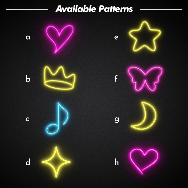 K&ouml;nnte beinhalten: Eine &Uuml;bersicht mit dem Titel Available Patterns zeigt acht Neonlicht-Symbole, die von a bis h beschriftet sind. Die Symbole umfassen ein rosa Herz, eine gelbe Krone, eine blaue Musiknote, einen gelben vierzackigen Stern, einen gelben f&uuml;nfzackigen Stern, einen rosa Schmetterling, einen gelben Halbmond und ein rosa Herz.