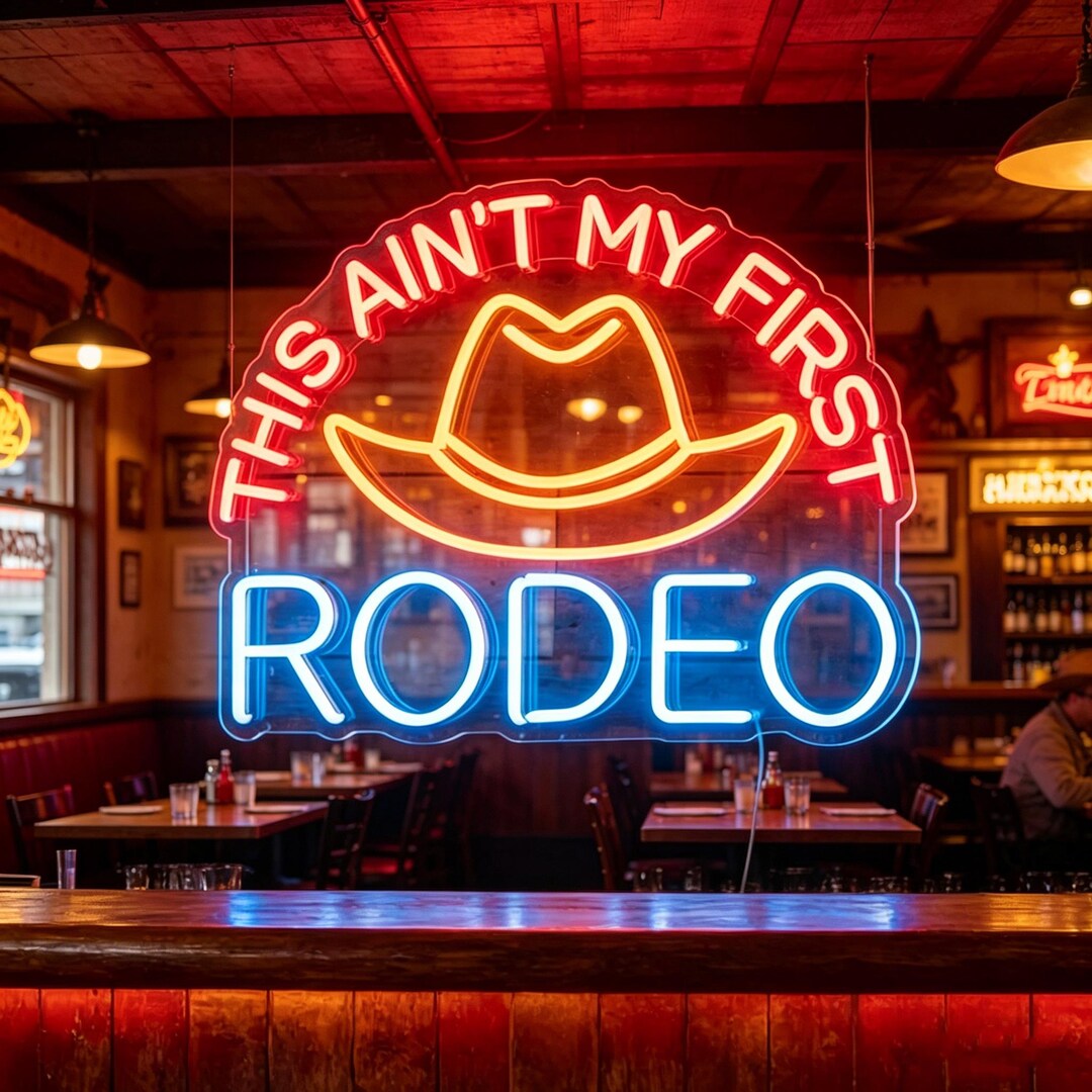 This Ain't My First Rodeo Neon Sign, Western Cowboy LED Light, Dimmable ...