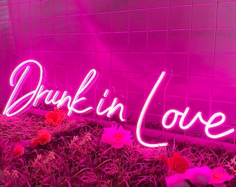 Drunk in love Neon Sign, Custom Neon Light,Wedding Neon Sign,Custom Wall Decor,Wedding Decorations,Personalized Neon Sign,Personalized Gifts