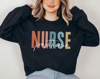 Nurse Practitioner Sweatshirt Nurse Practitioner Gift Nursing School Graduate Nurse Appreciation Sweatshirt Nurse Gift Nurse Crew Neck