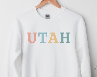 Utah Sweatshirt Utah Sweater Cute Utah Shirt Utah Crew Neck Utah Gift for Her Utah Sweatshirts Utah Sweaters Utah State Sweatshirts
