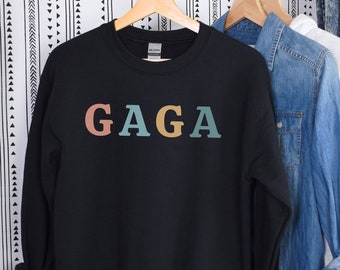 Gaga Sweatshirt Gaga Shirt Sweatshirts for Gaga Cute Gaga Sweatshirts Gifts for Grandma Gaga Shirts for Grandma Gift Gaga Sweater Crew Neck