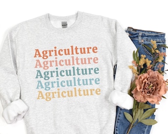 Agriculture Sweatshirt Women in Ag Shirt AG Teacher Sweater Gift for AG Teacher Shirts Women in Agriculture Shirt Farmer's Wife Ranch Shirt