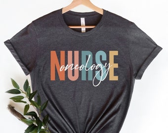 Oncology Nurse Shirt Oncology Nurse Gift for Nurse Tshirt Future Nurse Nursing Student Gift RN Shirt Oncology Nurse Tshirts Nurse Tee