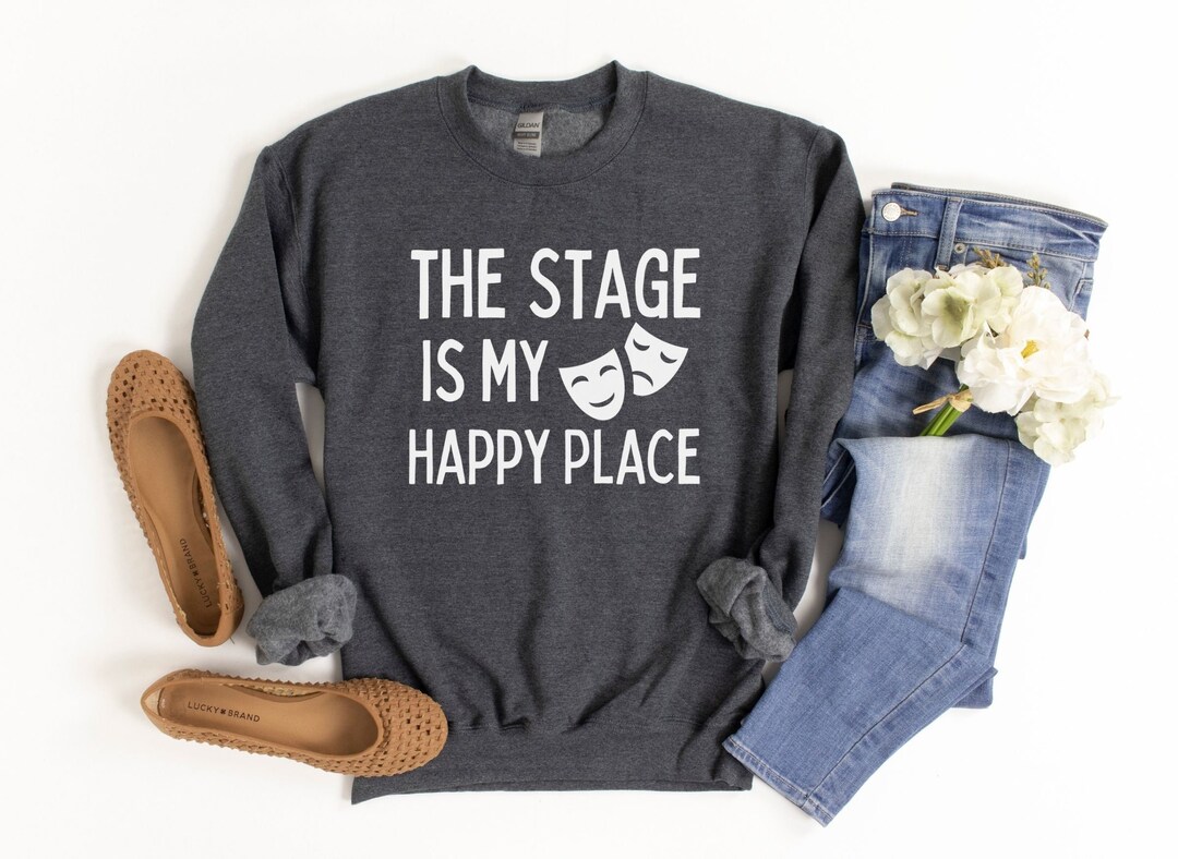 Theatre Sweatshirt Drama Director Gift Actor Sweatshirt Etsy