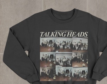 Talking Heads The Name of This Band Is Talking Heads Sweatshirt