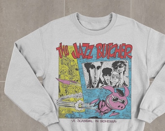 The Jazz Butcher A Scandal in Bohemia Sweatshirt