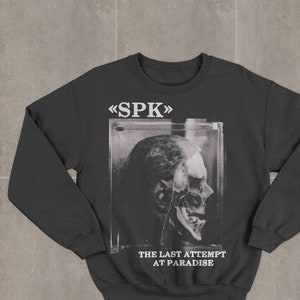 SPK The Last Attempt at Paradise Sweatshirt