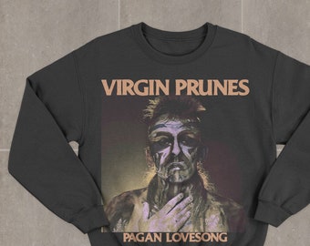 Virgin Prunes Pagan Lovesong Sweatshirt