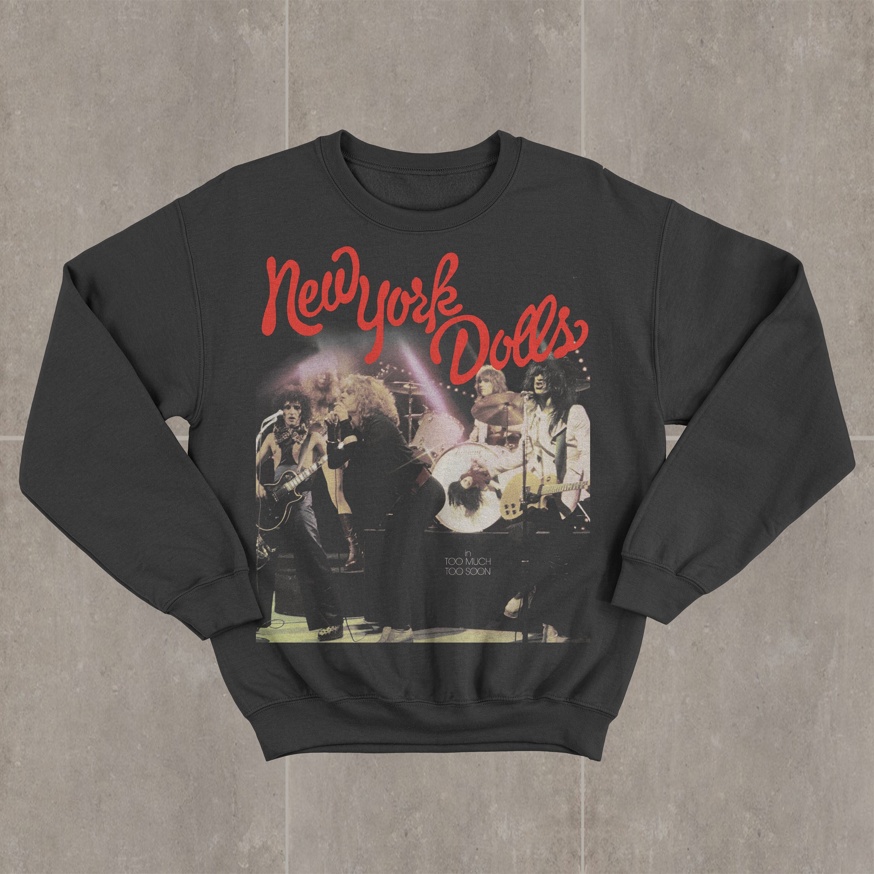 Discover New York Dolls Too Much Too Soon Sweatshirt