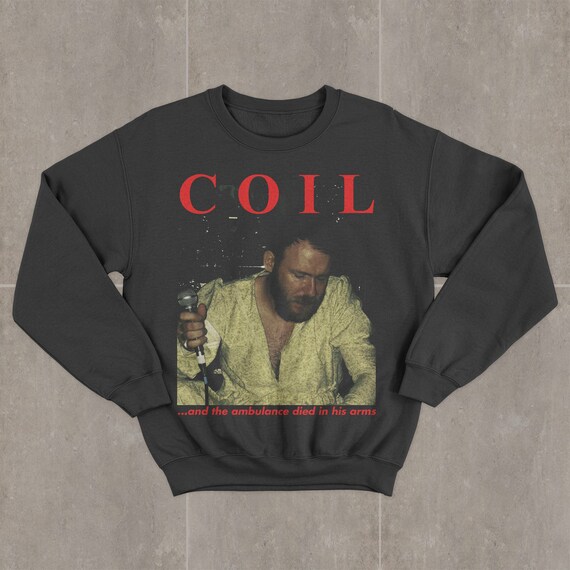 And The Ambulance Died In His Arms Coiland the Ambulance Died in His Arms Sweatshirt - Etsy UK