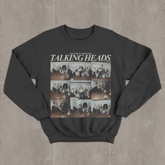 talking heads sweatshirt