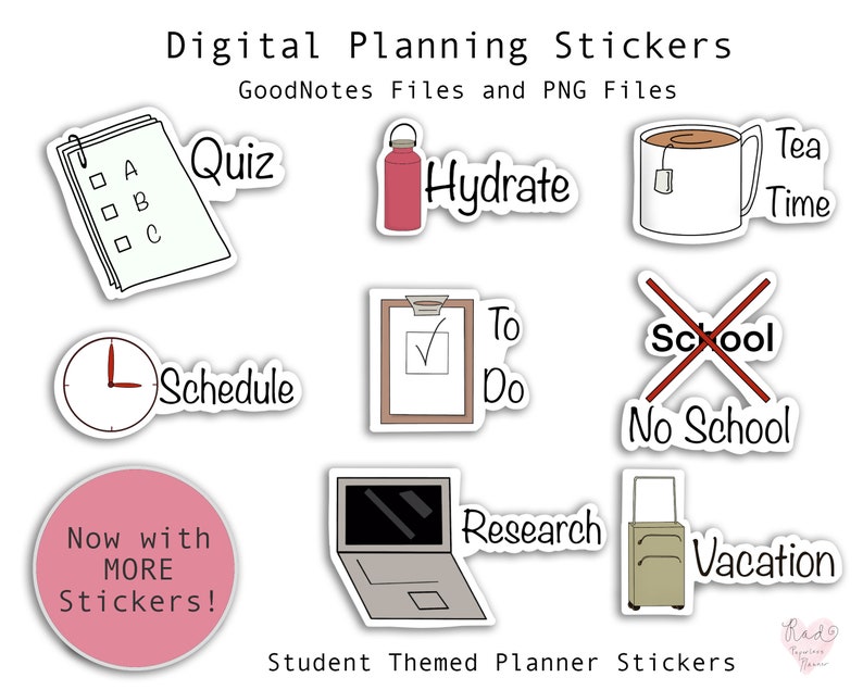 May include: A set of 10 digital planner stickers featuring student-themed illustrations. The stickers include a quiz, hydrate, tea time, to do, no school, schedule, research, vacation, and a sticker that says "Now with more stickers!"
