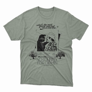 No Country for Old Men - COLLECTIBLE MOVIE SHIRT - Josh Brolin western movie shirt