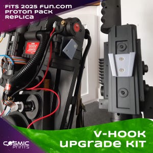 May include: A black Proton Pack replica with red wiring and a V-Hook Upgrade Kit. The image includes text that reads "FITS 2025 FUN.com Proton Pack Replica" and "V-HOOK UPGRADE KIT". The product is from Cosmic Prints.
