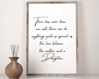 Love Between a Mother and Daughter Quote, Typography, Gift for Mom,  Mother’s Day, Printable Wall Art, Instant Download