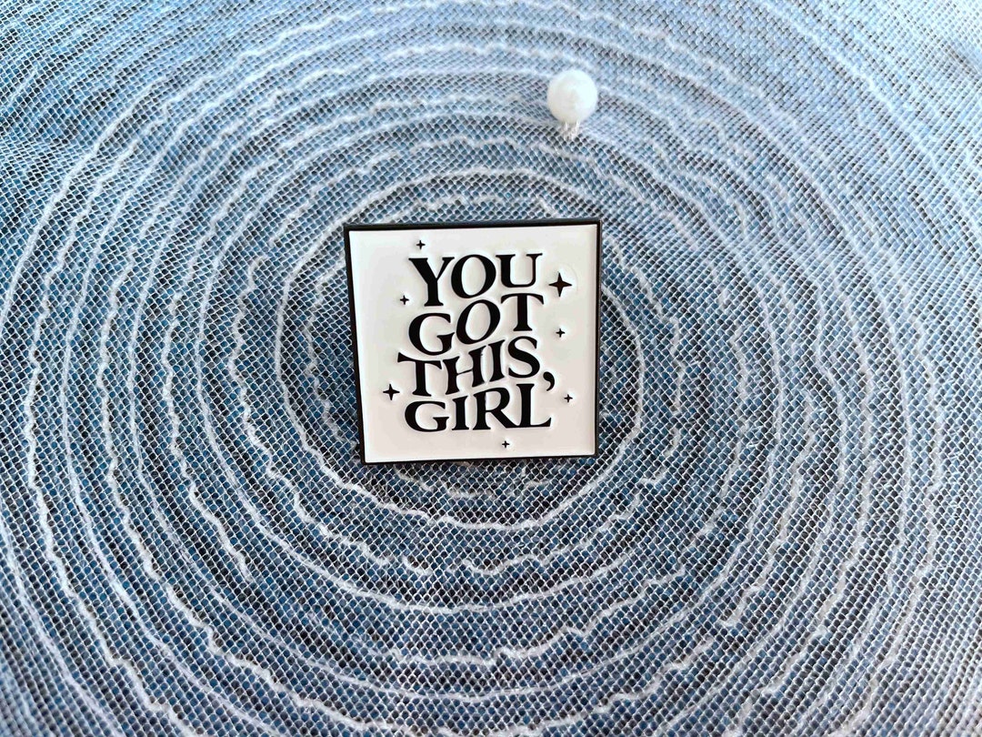 You Got This Girls Enamel Pin Short Letter Sentence Brooch Etsy