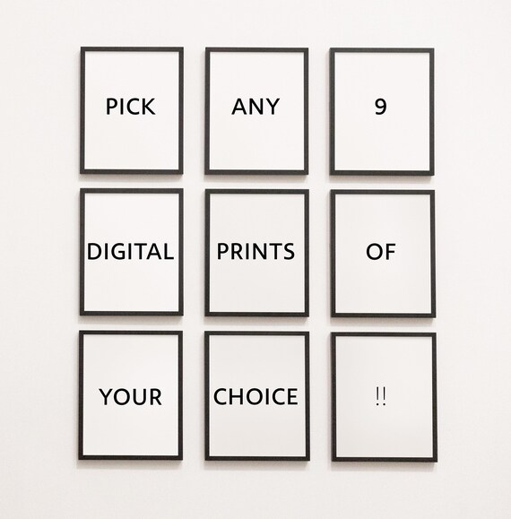 Pick Your Own 9 Digital Prints, Pick Any 9 Prints, Custom Gallery Wall, Printable Wall Art, Gallery Wall Art, Custom Wall Art, Set of 9