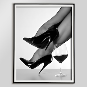 High Heels and Wine Glass Print, Black and White, Fashion Photography, Bar Cart Print, Feminist Poster, Teen Girl Room Decor, Wine Wall Art