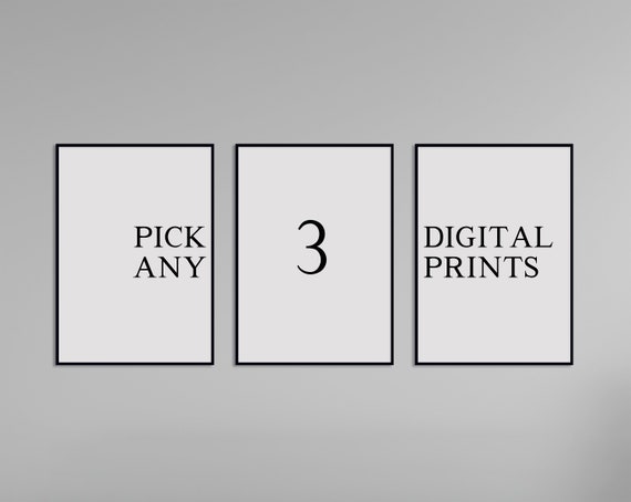 Pick Your Own 3 Digital Prints, Pick Any 3 Prints, Custom Gallery Wall, Printable Wall Art, Gallery Wall Art, Custom Wall Art, Set of 3
