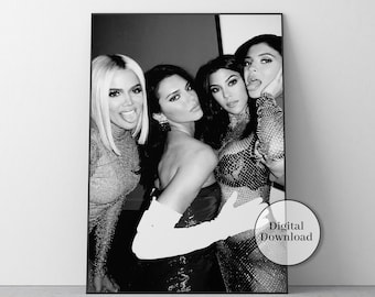 Khloe Kardashian, Kourtney, Kendall Jenner Fashion Print, Glam Wall Art (Digital Download)