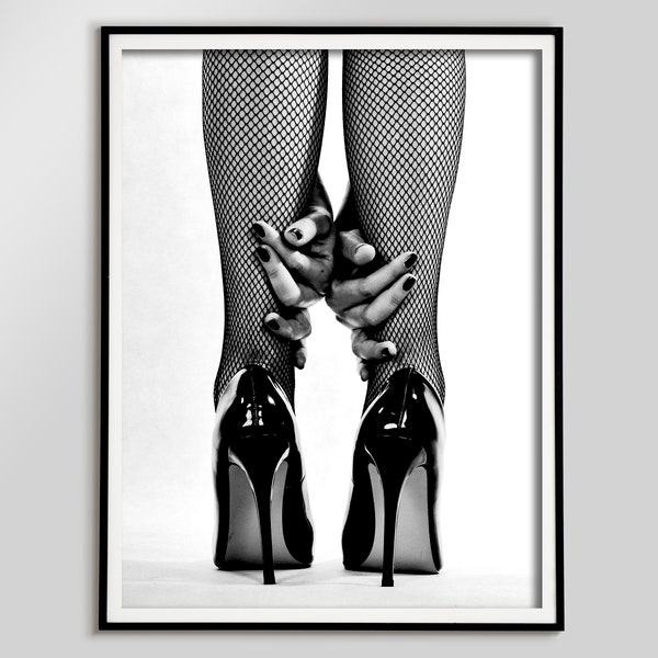 Legs in Heels Print, Black and White Wall Art, Fashion Print, Feminist Poster, Photography Prints, Sensual Bedroom Art, Girls Bedroom Decor