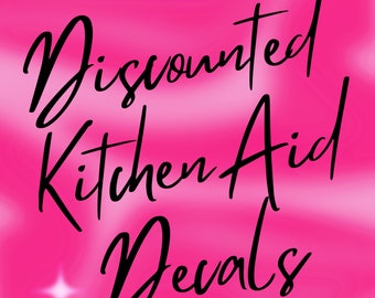 KitchenAid Decals (Discounted ready to ship)