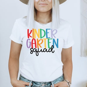 Kindergarten Squad Teacher Shirt - Kinder Teacher Shirt - Kindergarten Teacher Shirt - Kindergarten - First Grade Teacher - Back To School