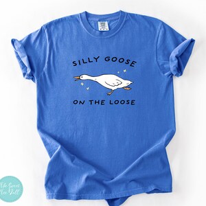 Silly Goose On The Loose Shirt - Comfort Colors ® - Silly Goose Shirt - Funny Graphic Tee - 90s Aesthetic Shirt -  Goose Lover Shirt