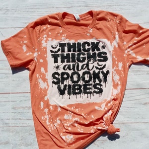 Thick Thighs and Spooky Vibes Orange Bleached Shirt - Bleached Halloween Shirt - Halloween - Bleached T-Shirt - Bleached Shirt - Funny Shirt