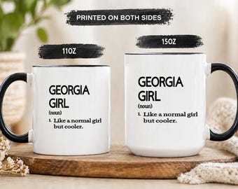 Georgia Girl Definition Mug, Funny Southern Coffee Mug, Georgia Gift for Her, State Pride Cup, Birthday Gift, Cute Saying Mug