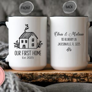 Personalized Our First Home Coffee Mug - New Home Gift Basket-  New Homeowner - New Homeowner Gifts - Realtor Gift - Custom Homeowner Mug