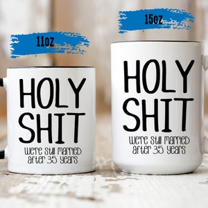 Anniversary Mug - 35th Anniversary Gift - Husband Gift - Wife Gift - Gifts for 35th Wedding Anniversary - Funny Anniversary Coffee Cup