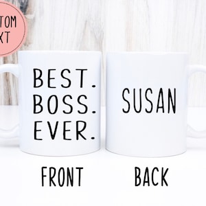Best Boss Ever Mug - Custom Mug - Women Boss Gifts - Boss Mug - Boss Leaving Gift - Leader Gift - Boss Day - Gift for Boss - Boss Mug Gift