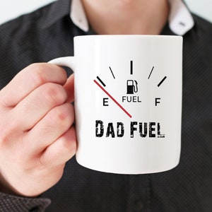 Taza de combustible para papá - Taza del día del padre - Día del padre - Taza para papá - Taza para papá nuevo - Taza de café para papá - Tazas de café de combustible - Regalos para papá