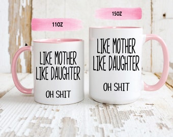 Taza "De tal madre, tal hija" - Regalo divertido para mamá - Regalo para el Día de la Madre para mamá de parte de su hija - Taza de café divertida para mamá - Idea de regalo divertida para mamá