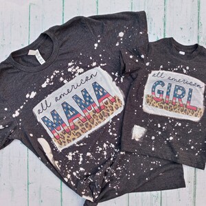 All American Mama Bleached Shirt - All American Girl Bleached Shirt - Mommy and Me Set - 4th of July Tees - Bleached Shirt - Mama Leopard