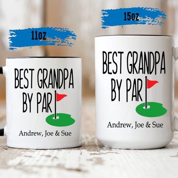 Personalized Best Grandpa By Par Mug - Grandpa Golf Gift - Grandpa Golf Mug - Grandpa Golf Fathers Day - Grandpa Golf Coffee Mug - Golf Cup