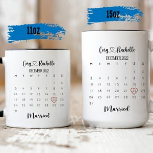 Personalized Wedding Mug - Married Mug - Married Calendar 2023 - Wedding Gift - Gift for Couples - Married Gift - Memory Gifts - 11oz - 15oz